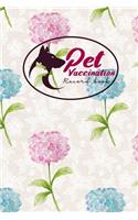 Pet Vaccination Record Book