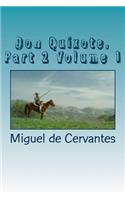 Don Quixote, Part 2 Volume 1