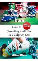 The Best Gambling Addiction Cure