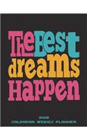 The Best Dreams Happen