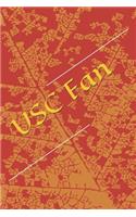 Usc Fan: A Sports Themed Unofficial NCAA Football Notebook for Your Everyday Needs