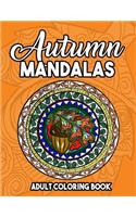 Autumn Mandalas Adult Coloring Book