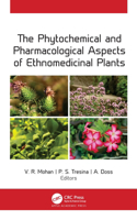 Phytochemical and Pharmacological Aspects of Ethnomedicinal Plants