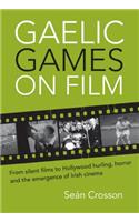 Gaelic Games on Film