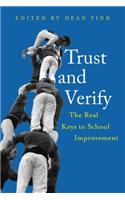 Trust and Verify: The Real Keys to School Improvement