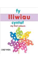 Fy Lliwiau Cyntaf / My First Colours