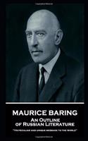 Maurice Baring - An Outline of Russian Literature