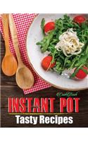 Cookbook Instant Pot Tasty Recipes: Everything You Want to Cooking Notes Right Now Recipes Enjoying