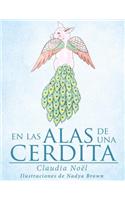 En Las Alas de Una Cerdita