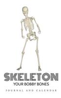 Skeleton Your Bobby Bones