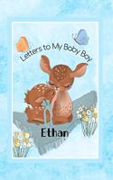Ethan Letters to My Baby Boy: Personalized Baby Journal