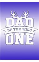Dad of the Wild One