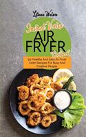 Instant Vortex Air Fryer Cookbook