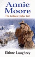 Annie Moore: The Golden Dollar Girl