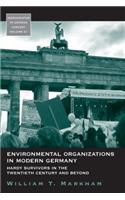 Environmental Organizations in Modern Germany