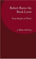 Robert Burns the Book Lover