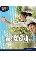 BTEC Level 3 National Health and Social Care: Student Book 2
