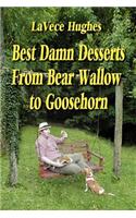 Best Damn Desserts from Bear Wallow to Goosehorn