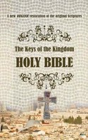 The Keys of the Kingdom Holy Bible