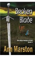 Broken Blade, Book 3, The Rune Blades of Celi: (Rune Blades of Celi)