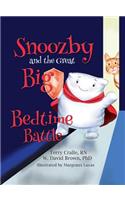 Snoozby and the Great Big Bedtime Battle