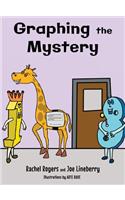 Graphing the Mystery