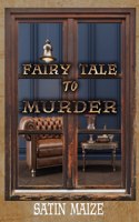Fairy Tale to Murder
