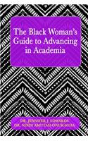 Black Woman's Guide to Advancing in Academia