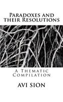 Paradoxes and their Resolutions