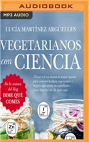 Vegetarianos Con Ciencia