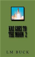 KAZ Goes to the Moon 2
