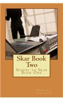 Skar Book Two