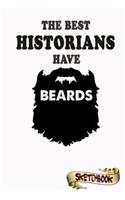 The best Historians have beards Sketchbook