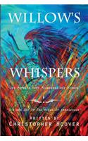 Willow's Whispers