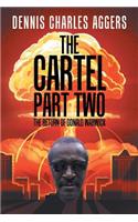 The Cartel Part Two: The Return of Donald Warwick