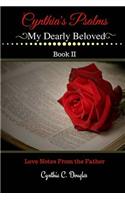 Cynthia's Psalms My Dearly Beloved: Love Notes from the Father(Cynthia's Psalms)