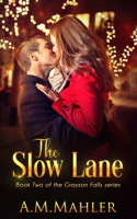 Slow Lane