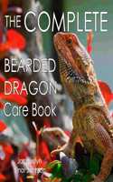 The Complete Bearded Dragon Care Book