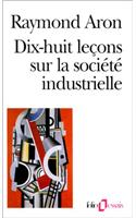 Dix-Huit Lecons Sur La Societe Industrielle