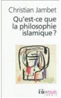 Qu'Est-CE Que LA Philosophie Islamique?