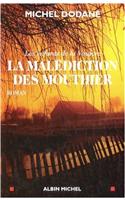 Malediction Des Mouthier (La)