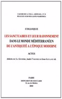 Les sanctuaires et leur rayonnement dans le monde méditerranéen de l'Antiquité à l'époque moderne