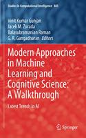 Modern Approaches in Machine Learning and Cognitive Science: A Walkthrough