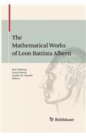 Mathematical Works of Leon Battista Alberti