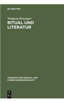 Ritual und Literatur: (53 Konzepte Der Sprach- Und Literaturwissenschaft)