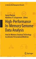 High-Performance In-Memory Genome Data Analysis: How In-Memory Database Technology Accelerates Personalized Medicine