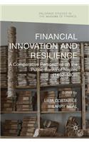 Financial Innovation and Resilience