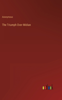 The Triumph Over Midian