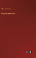 Assyrien und Ninive