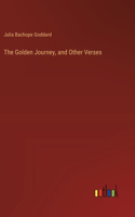 Golden Journey, and Other Verses